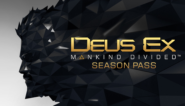 杀出重围：人类分裂 DLC季票 Deus Ex: Mankind Divided™ Season Pass 杉果游戏 sonkwo