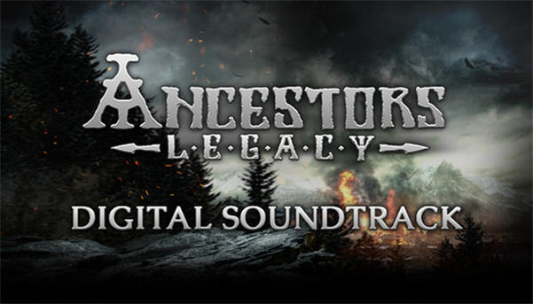 先祖遗产 原声集 Ancestors Legacy Digital Soundtrack 杉果游戏 sonkwo