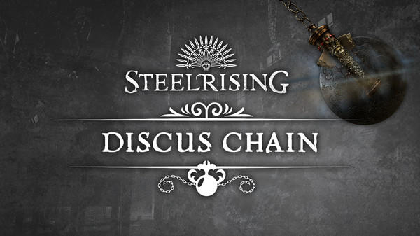 钢之崛起：链刃 Steelrising - Discus Chain 杉果游戏 sonkwo
